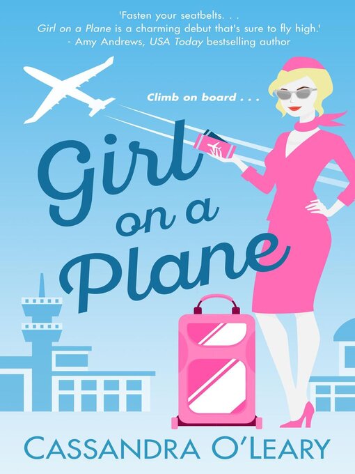 Title details for Girl On a Plane by Cassandra O'Leary - Available